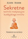 ebook Sekretne techniki medytacyjne buddyjskiego mnicha. Poradnik dla każdego - Ajahn Brahm