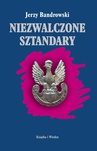 ebook Niezwalczone sztandary - Jerzy Bandrowski