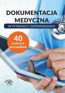 ebook Dokumentacja medyczna w pytaniach i odpowiedziach
