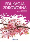 ebook Edukacja zdrowotna - Barbara Woynarowska