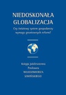 ebook Niedoskonała globalizacja - Andrzej Cieślik,Jan Jakub Michałek