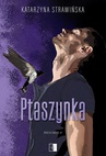 ebook Ptaszynka - Katarzyna Strawińska