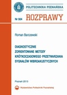 ebook Diagnostycznie zorientowane metody krótkoczasowego przetwarzania sygnałów wibroakustycznych - Roman Barczewski