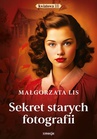 ebook Sekret starych fotografii - Małgorzata Lis