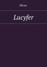 ebook Lucyfer -  Mivas