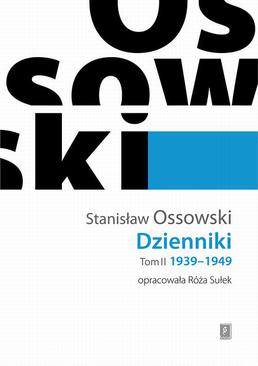 ebook Ossowski Dzienniki Tom 2 1939-1949