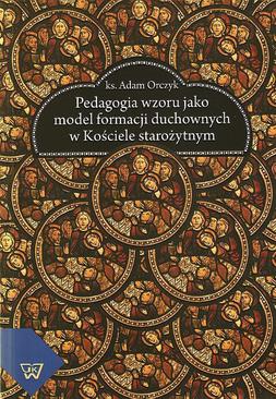 ebook Pedagogia wzoru jako  model formacji duchownych w kościele starożytnym