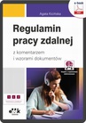 ebook Regulamin pracy zdalnej z komentarzem i wzorami dokumentów (e-book z suplementem elektronicznym) - Agata Kicińska