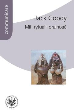 ebook Mit, rytuał i oralność