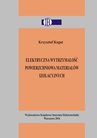 ebook Elektryczna wytrzymałość powierzchniowa materiałów izolacyjnych - Krzysztof Kogut
