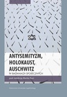 ebook Antysemityzm, Holokaust, Auschwitz w badaniach społecznych - Marek Kucia
