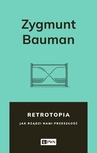 ebook Retrotopia - Zygmunt Bauman