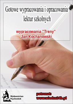 ebook Wypracowania. Jan Kochanowski "Treny"