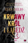 ebook Krwawy Król i Łabędź - Ella Fields
