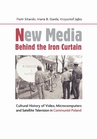 ebook New Media Behind the Iron Curtain - Maria B. Garda,Piotr Sitarski,Krzysztof Jajko