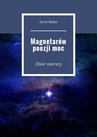 ebook Magnetarów poezji moc - Jacek Białas