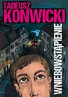 ebook Wniebowstąpienie - Tadeusz Konwicki