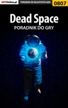 ebook Dead Space -  poradnik do gry - Łukasz Malik