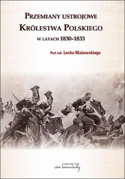 ebook Przemiany ustrojowe w Królestwie Polskim w latach 1830-1833
