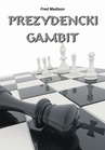 ebook Prezydencki gambit - Fred Madison
