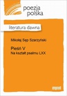 ebook Pieśń V (Na kształt psalmu LXX) - Mikołaj Sęp Szarzyński