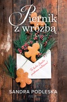 ebook Piernik z wróżbą - Sandra Podleska