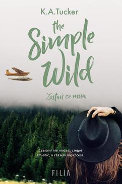 ebook The Simple Wild. Zostań ze mną
