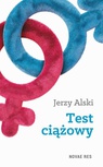 ebook Test ciążowy - Jerzy Alski