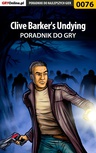 ebook Clive Barker's Undying - poradnik do gry - Piotr "Zodiac" Szczerbowski