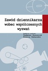 ebook Zawód dziennikarza wobec współczesnych wyzwań - Ksenia Kakareko,Tadeusz Kononiuk