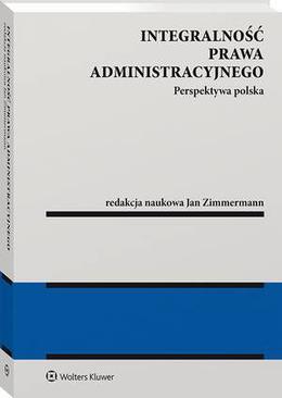 ebook Integralność prawa administracyjnego. Perspektywa polska