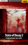 ebook State of Decay 2 - poradnik do gry - Łukasz "Qwert" Telesiński