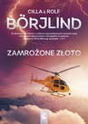 ebook Zamrożone złoto - Cilla Borjlind,Rolf Borjlind