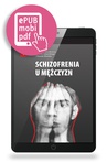 ebook Schizofrenia u mężczyzn - Jerzy Samochowiec,Ernest Tyburski,Błażej Misiak