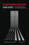 ebook Amerykańskie więzienie - Shane Bauer