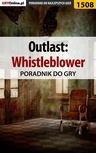 ebook Outlast: Whistleblower - poradnik do gry - Marcin "Xanas" Baran