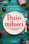 ebook Dużo miłości - Agnieszka Olejnik