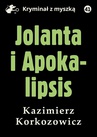 ebook Jolanta i Apokalipsis - Kazimierz Korkozowicz