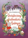 ebook Świąteczny kalendarz Gabrysi - Anna Włodarkiewicz