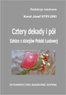 ebook Cztery dekady i pół. Szkice z dziejów Polski Ludowej - Karol Józef Stryjski