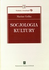 ebook Socjologia kultury - Marian Golka