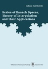 ebook Scales of Banach Spaces, Theory of Interpolation and their Applications - Łukasz Dawidowski