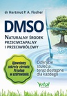 ebook DMSO naturalny środek przeciwzapalny i przeciwbólowy. Odkrycie stulecia teraz dostępne dla każdego - Hartmut Fischer