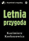ebook Letnia przygoda - Kazimierz Korkozowicz