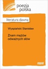 ebook Znam mężów odważnych słów - Stanisław Wyspiański