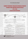 ebook Elementy prywatne i publiczne w procesie cywilnym w świetle prac kodyfikacyjnych w Polsce (1918–1964) - Anna Stawarska-Rippel