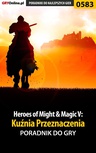 ebook Heroes of Might  Magic V: Kuźnia Przeznaczenia - poradnik do gry - Paweł "HopkinZ" Fronczak