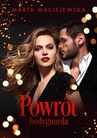 ebook Powrót bodyguarda - Marta Maciejewska