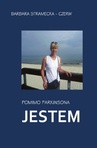 ebook Pomimo Parkinsona JESTEM - Barbara Stramecka-Czerw