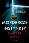 ebook Mordercze instynkty - Marcel Moss